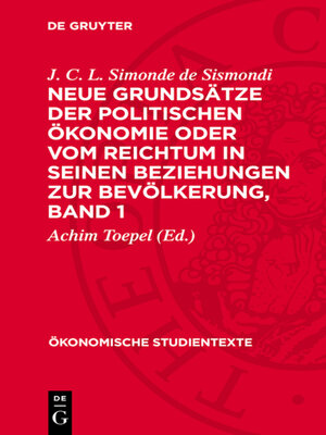 cover image of Neue Grundsätze der politischen Ökonomie oder vom Reichtum in seinen Beziehungen zur Bevölkerung, Band 1